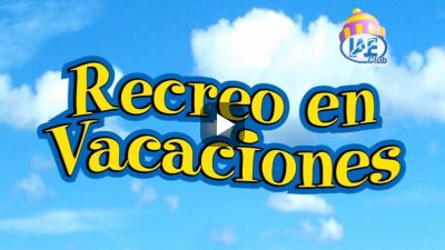 Recreo en Vacaciones